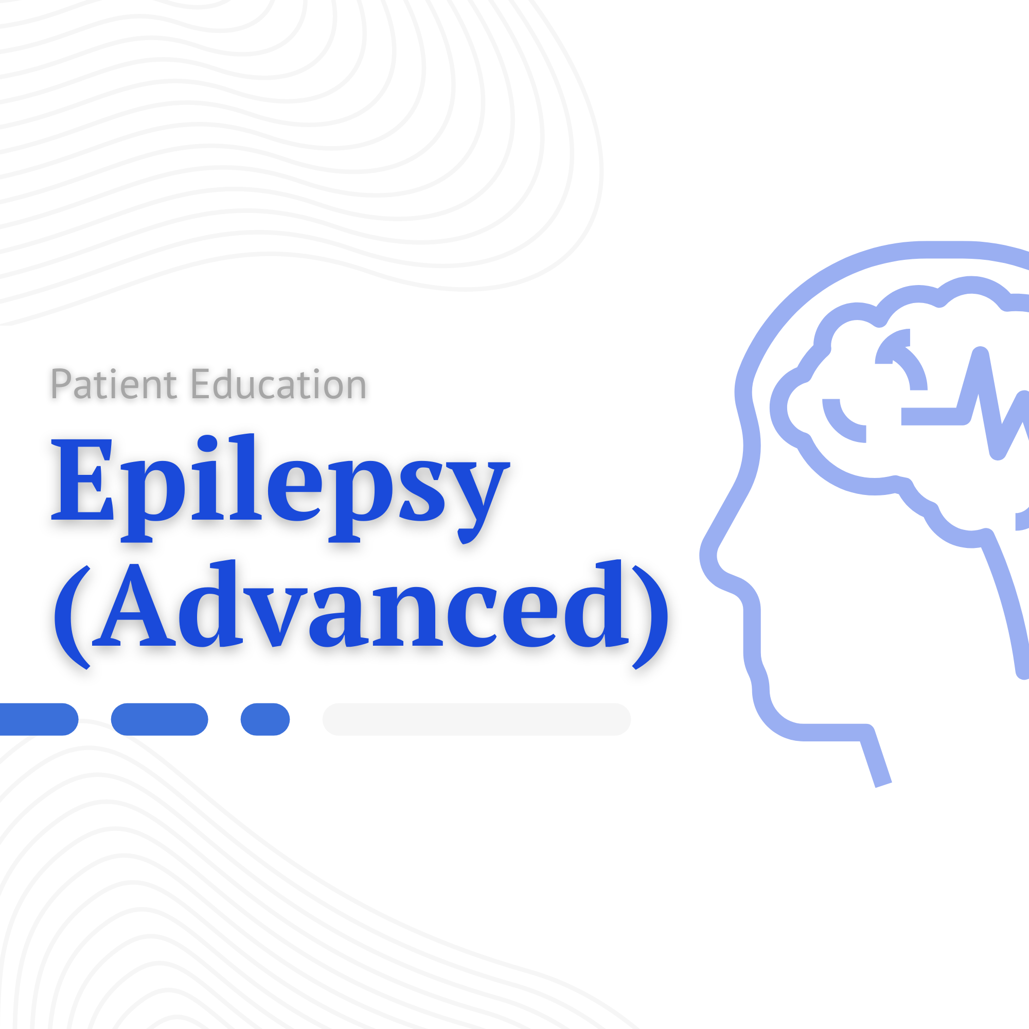 Epilepsy (Advanced)